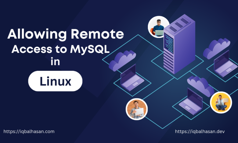 Allowing Remote Access to MySQL in Linux