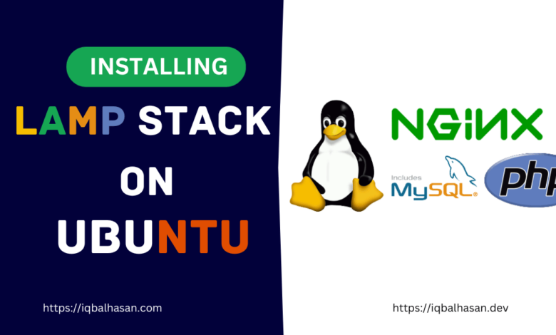 Step By Step Guide To How Installing The LEMP Stack On Ubuntu